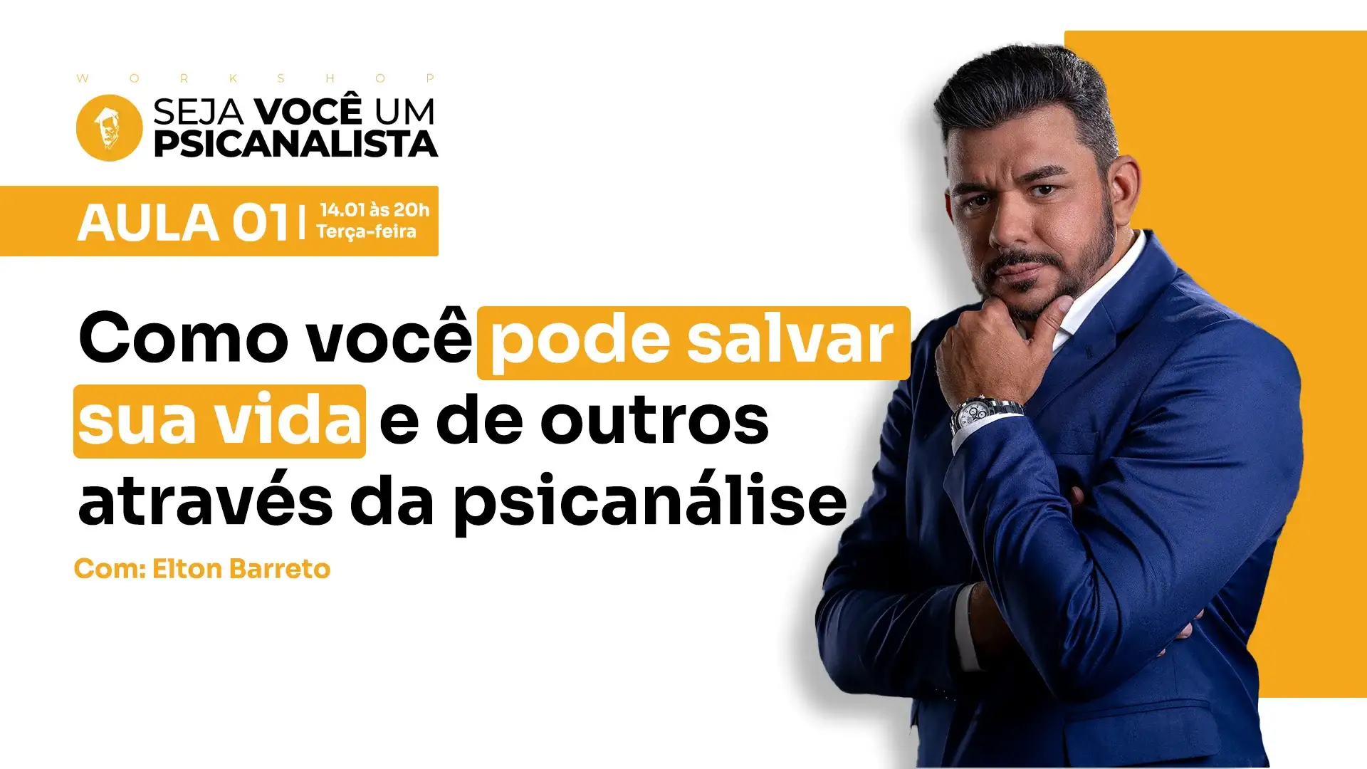 Workshop Seja você um psicanalista