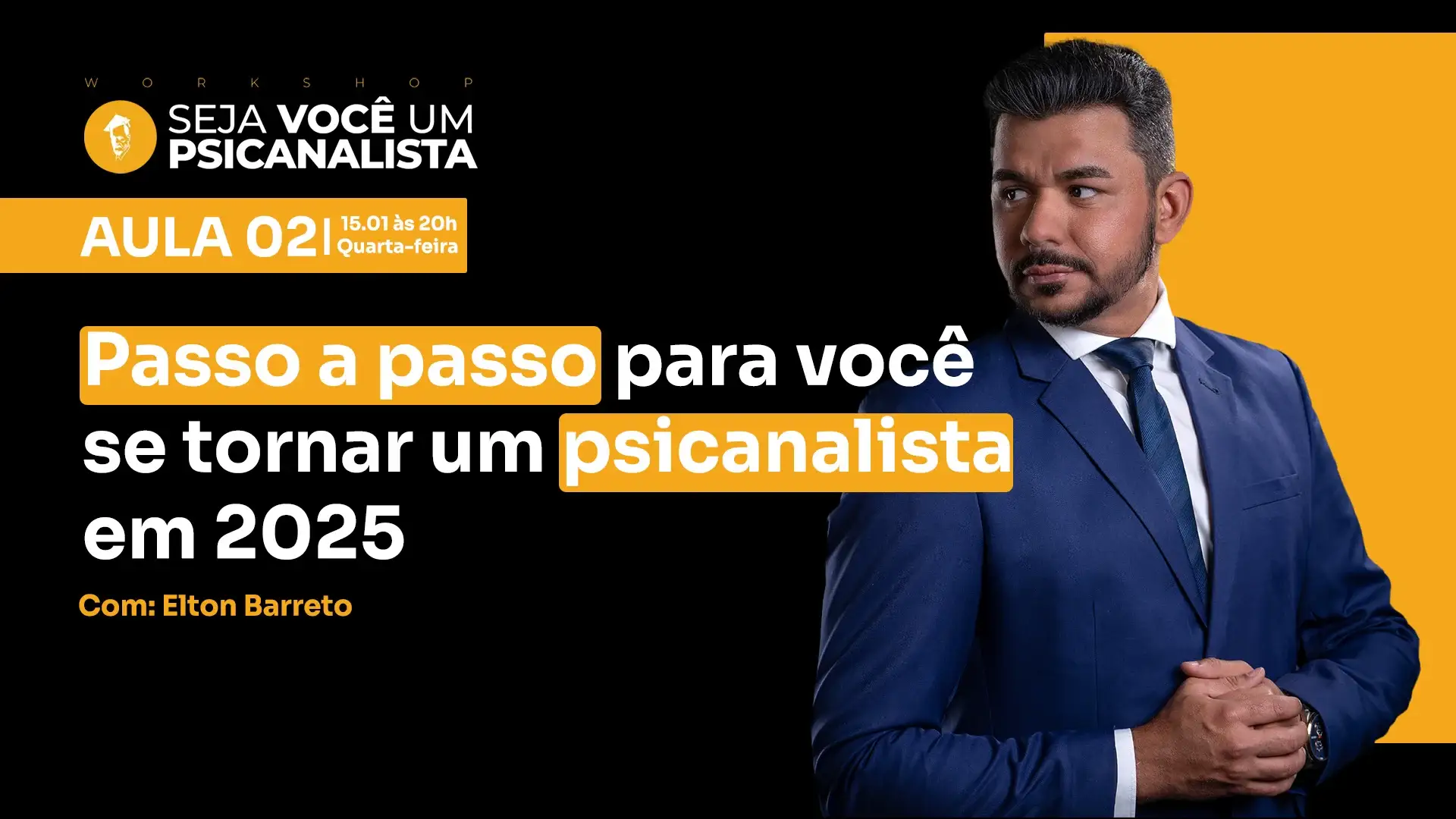 Workshop Seja você um psicanalista